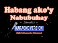 Sanshai - Habang ako'y nabubuhay (Karaoke Version)