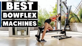 Top 10 Best Bowflex Machine On Amazon