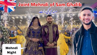 Joint Mehndi ceremony of Sam Ghalib 😍|| Sam Ghalib wedding in Mirpur