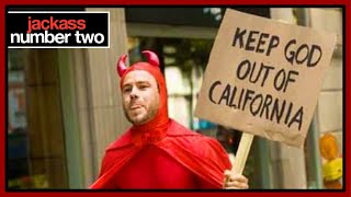 Jackass 2 - Keep God Out Of California