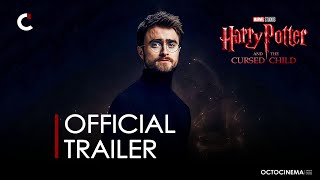 Harry Potter And The Cursed Child | Daniel Radcliffe | Official Trailer (2024) | concept version