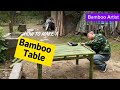 How To Make A Bamboo Table - Bamboo Craft - Bamboo House/Asian Countryside