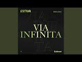 Via Infinita (marsh Extended Remix)