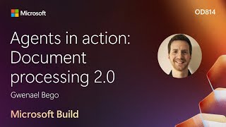 Agents in action: Document processing 2.0 | OD814