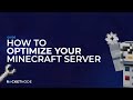 How to Optimize Your Minecraft Server In 2023