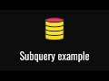 SQL Subquery Example