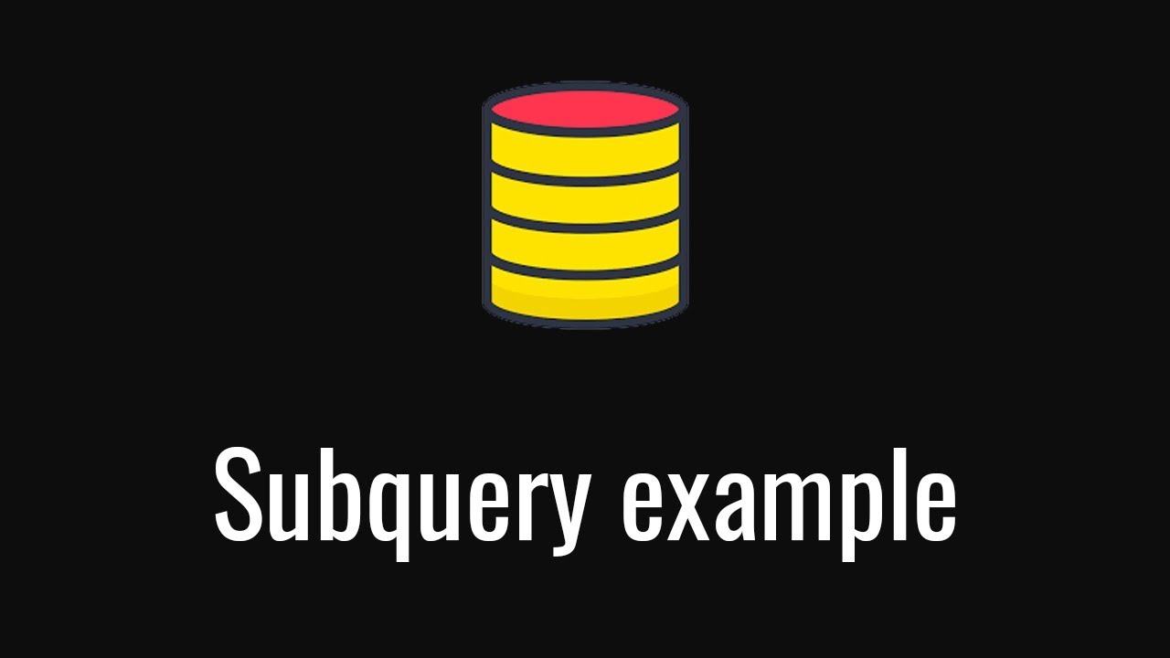 Sql Subquery Example Youtube