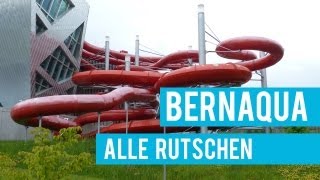 Alle Rutschbahnen im Bernaqua! || Tous les toboggans à Bernaqua!