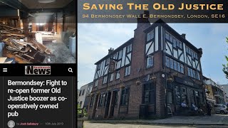 Saving The Old Justice 🍻94 #Bermondsey Wall E, #London #SE16