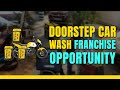 Passive income | Risk Free Doorstep Car Wash Franchise Business