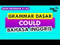 Belajar Bahasa Inggris Grammar Dasar |  Lengkap Penggunaan COULD | Joesin