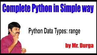 Fundamental Data Types || Python Data Types range || by Durga Sir
