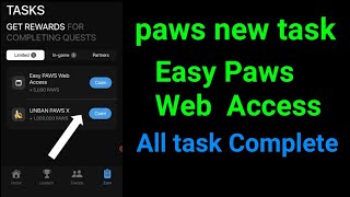 Easy Paws web access Task Today | paws Mystery Quest Today  | unban paws x | paws new task today