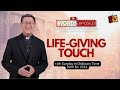 LIFE-GIVING TOUCH  |  The Word Exposed with Cardinal Tagle (June 30, 2024)