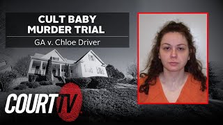 LIVE: GA v. Chloe Driver, Day 3 | Cult Baby Murder Trial