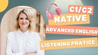 IELTS | C1/C2 LEVEL ADVANCED ENGLISH LISTENING PRACTICE | IELTS SPEAKING | PODCAST