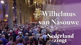 Nederland Zingt: Wilhelmus van Nassouwe