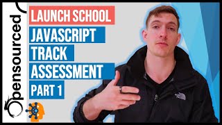 Launch School's Javascript Track Assessment 1