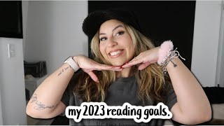 HERE ARE MY 2023 READING GOALS