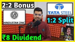 Hindustan Zinc + Tata Steel • Stocks Declared High Dividend, Bonus \u0026 Split With Ex Date's