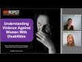 Women with a Disability: Understanding Violence Against Women with Disabilities