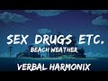 25mins |  Beach Weather - Sex, Drugs, Etc. (Lyrics) sped up  | Best Vibe Music