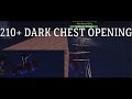 210+ DARK CHEST OPENING (Arcane Odyssey)