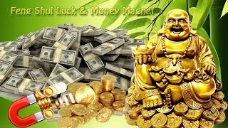 Feng Shui, it brings Financial prosperity, success and Luck, Money Magnet, listen 10 minutes a day.