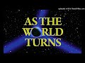 as the world turns theme opening 1988