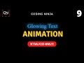 Glowing Text Effect Using HTML & CSS Only | Coding Ninja