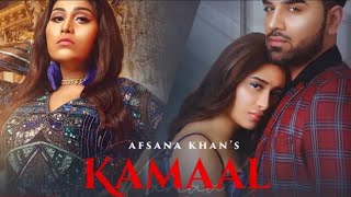Kamaal Karte Ho : Afsana Khan | Paras Chhabra & Mayura Sharma | goldboy |...new Hindi song 2020