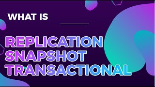 ReplicationSnapshotTransactional #sqlserver #sqlserver 9 #sqltraining #sqltutorial #sqlforbeginners