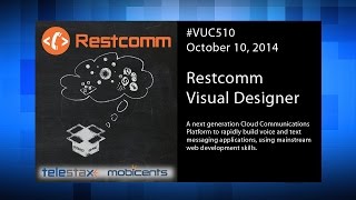 #vuc510 - Restcomm Visual Designer