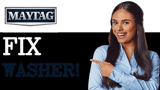 How To Fix Maytag Washer Error Code F7 E7 (2025)