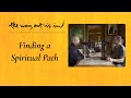 Finding a Spiritual Path | TWOII podcast | Episode #72