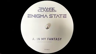 Trance Classics Pres. Enigma State - In My Fantasy (2022)