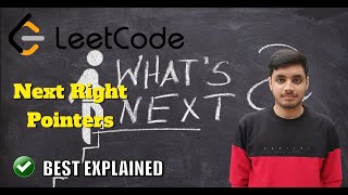 Populating Next Right Pointers in Each Node II #61 | LeetCode C++| Java| Python Solution