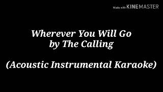 Wherever You Will Go Lyrics by The Calling (relaxing acoustic guitar instrumental karaoke)