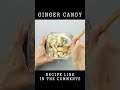 ginger candy