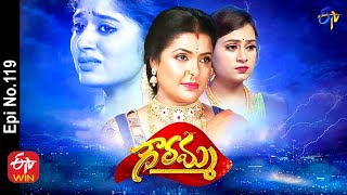 Gowramma | 20th August 2021 | Full Episode No 119 | ETV Telugu