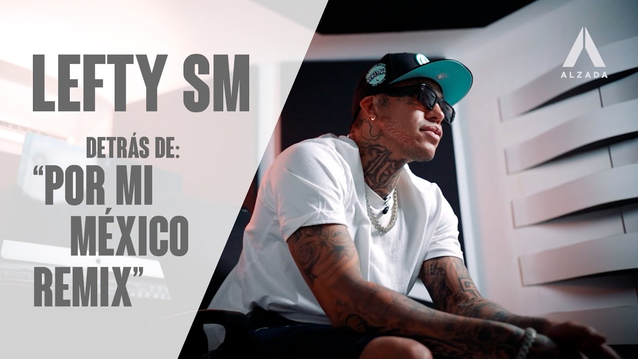 Lefty Sm Detrás De Por Mi México Remix Chords Chordify