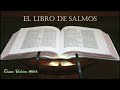 LA BIBLIA HABLADA "SALMOS" REINA VALERA 1960 AUDIO COMPLETO EN ESPAÑOL ANTIGUO TESTAMENTO