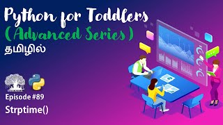 Learn Python programming in TAMIL |strptime() | [Tamil]