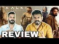 Kalki Movie REVIEW Malayalam Kalki 2898 Ad Prabhas Scene Dulquer Amitabh Bachan Entertainment Kizhi