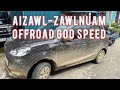 Aizawl to Zawlnuam| Onroad&Offroad☑️