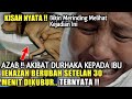 KISAH NYATA !! Mengerikan Azab Durhaka Kepada Ibu, Jenazah Ini Berubah Menjadi Seperti Ini, Ternyata