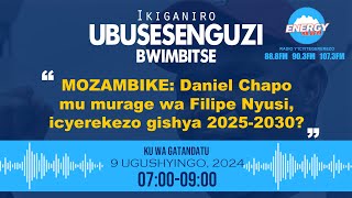 MOZAMBIKE: Daniel Chapo mu murage wa Filipe Nyusi, icyerekezo gishya 2025-2030?