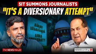 SIT approach reminds me of NewsClick case: N Ram Interview | Anna University FIR Leak | TNM