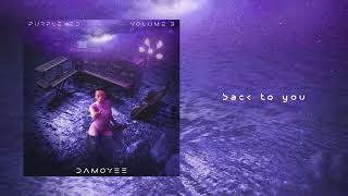 DAMOYEE - PURPLEXED VOLUME 3 - back to you (Visualizer)