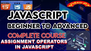 Mastering Assignment Operators in JavaScript: Boost Your Coding Skills